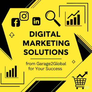 Digital Marketing Solutions from Garage2Global for Your Success