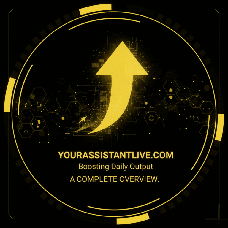Boosting Daily Output Using YourAssistantLive.com: A Complete Overview